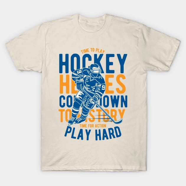 Time To Play Hockey T-Shirt by lionkingdesign